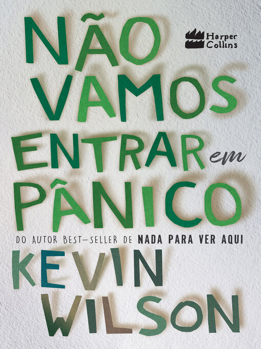 Title details for Não vamos entrar em pânico by Kevin Wilson - Available
